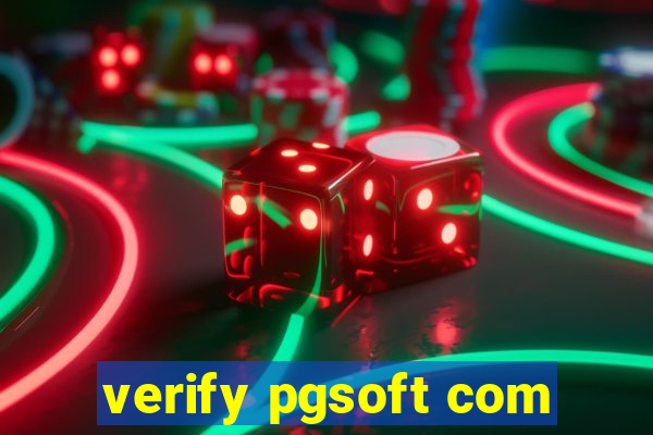 verify pgsoft com